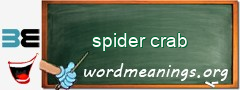 WordMeaning blackboard for spider crab